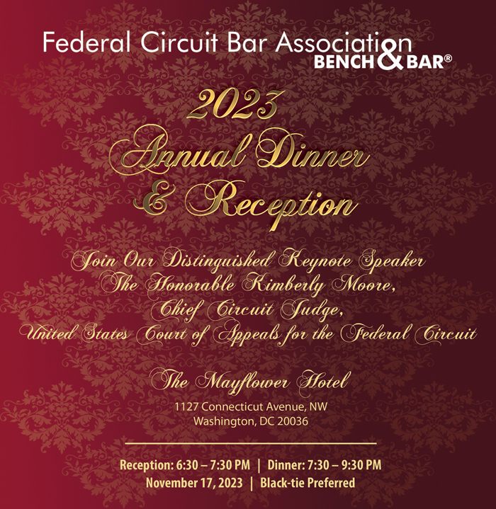 Federal Circuit Bar Association 2023 Annual Dinner